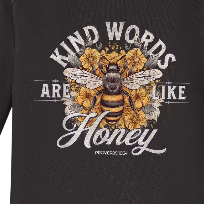 Bee Flowers Kind Words Are Like Honey Baby Long Sleeve Bodysuit