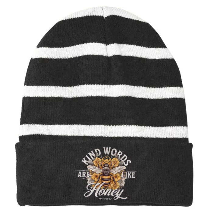 Bee Flowers Kind Words Are Like Honey Striped Beanie with Solid Band