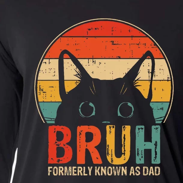 Bruh Formerly Known As Dad Funny Gifts For Dad Cooling Performance Long Sleeve Crew