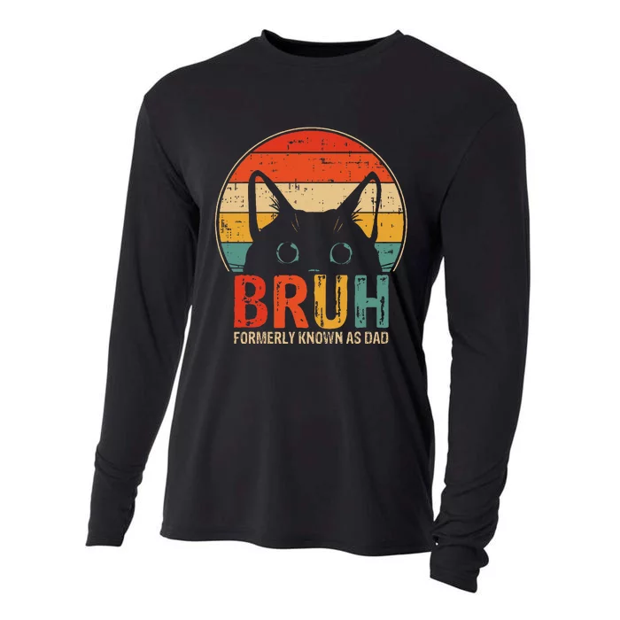 Bruh Formerly Known As Dad Funny Gifts For Dad Cooling Performance Long Sleeve Crew