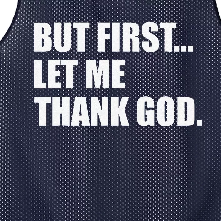 But First Let Me Thank God Mesh Reversible Basketball Jersey Tank