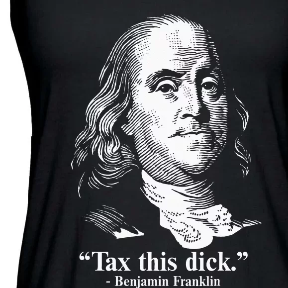 Benjamin Franklin Liberty Tax This Dick Republican Quotes Ladies Essential Flowy Tank