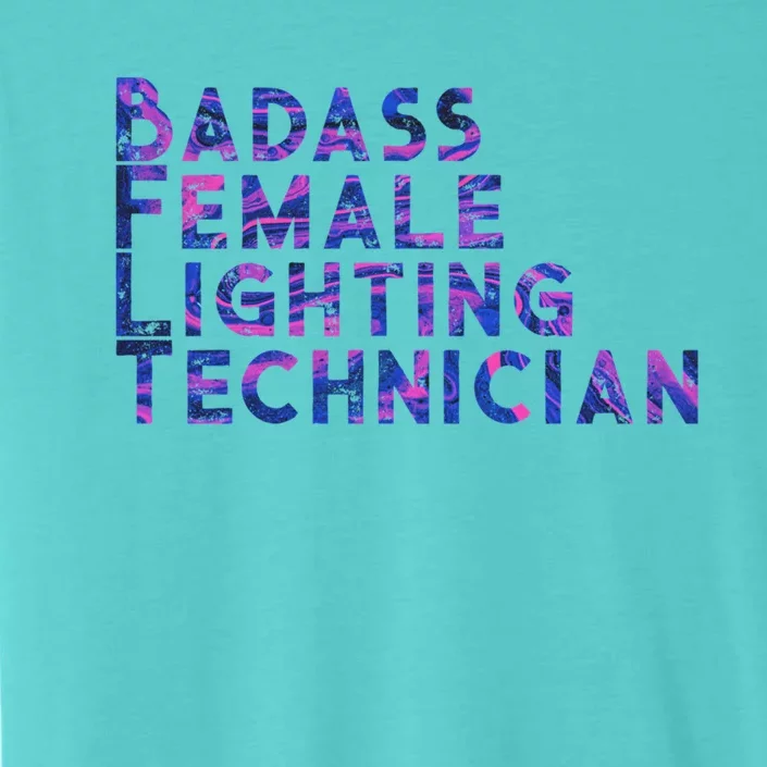 Badass Female Lighting Technician ChromaSoft Performance T-Shirt