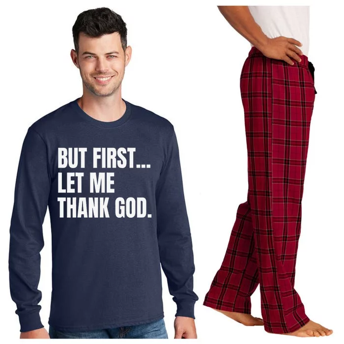 But First Let Me Thank God Christian Long Sleeve Pajama Set