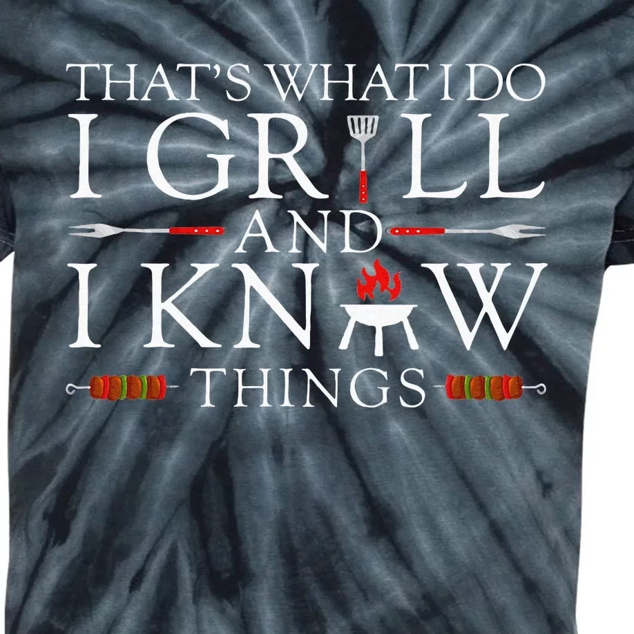 BBQ Food Lover Thats What I Do I Grill And I Know Things Kids Tie-Dye T-Shirt