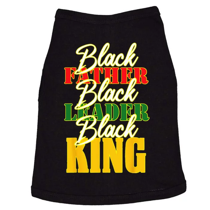 Black Father Leader Juneteenth King Melanin Men Fathers Day Doggie Tank