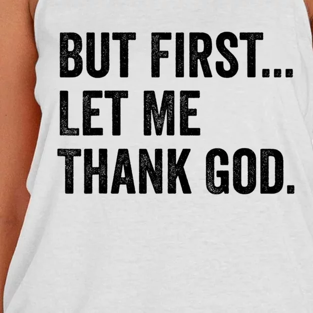 But First Let Me Thank God Women's Knotted Racerback Tank