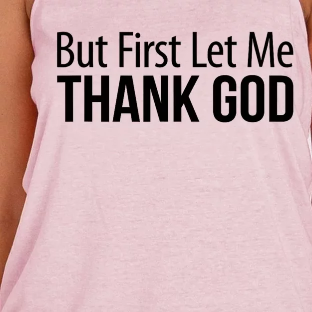 But First Let Me Thank God Women's Knotted Racerback Tank