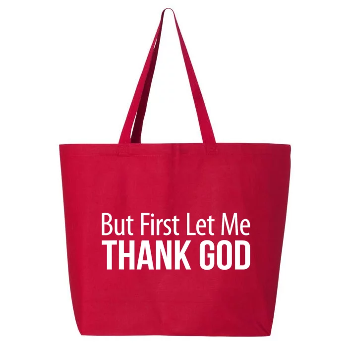 But First Let Me Thank God 25L Jumbo Tote