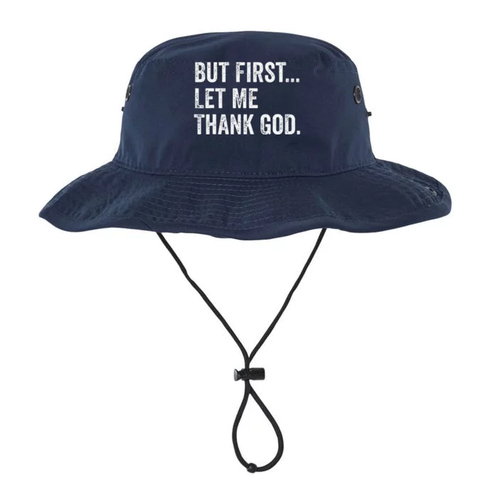 But First Let Me Thank God Funny Saying Legacy Cool Fit Booney Bucket Hat