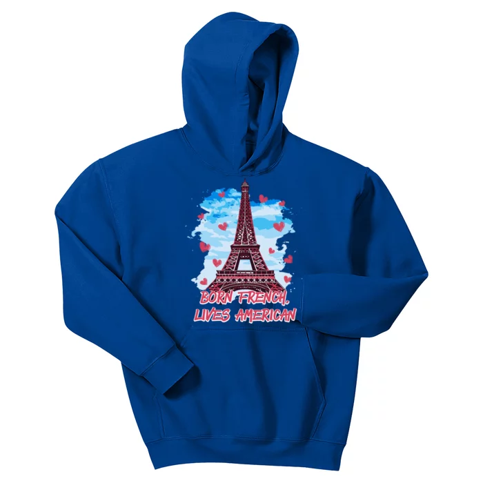 Born French Lives American Nationality Lifestyle Heritage Gift Kids Hoodie