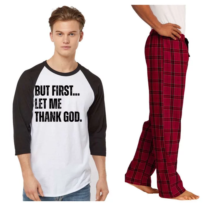 But First Let Me Thank God Christianity Vintage Raglan Sleeve Pajama Set