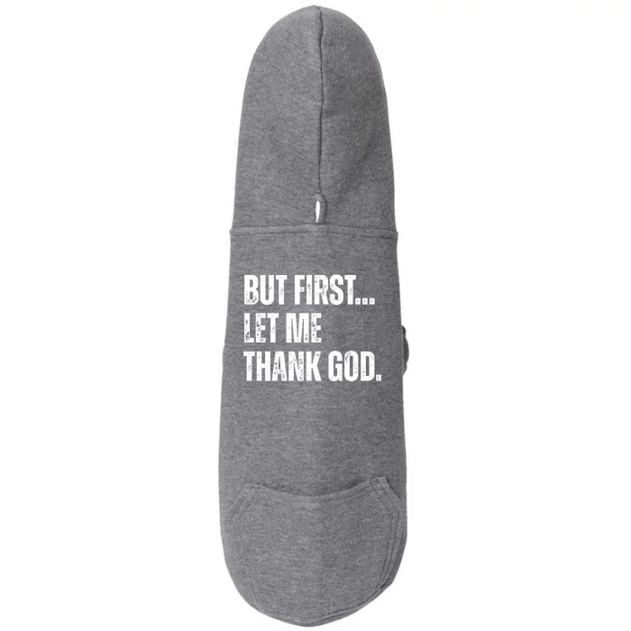 But First Let Me Thank God Christianity Vintage Doggie 3-End Fleece Hoodie