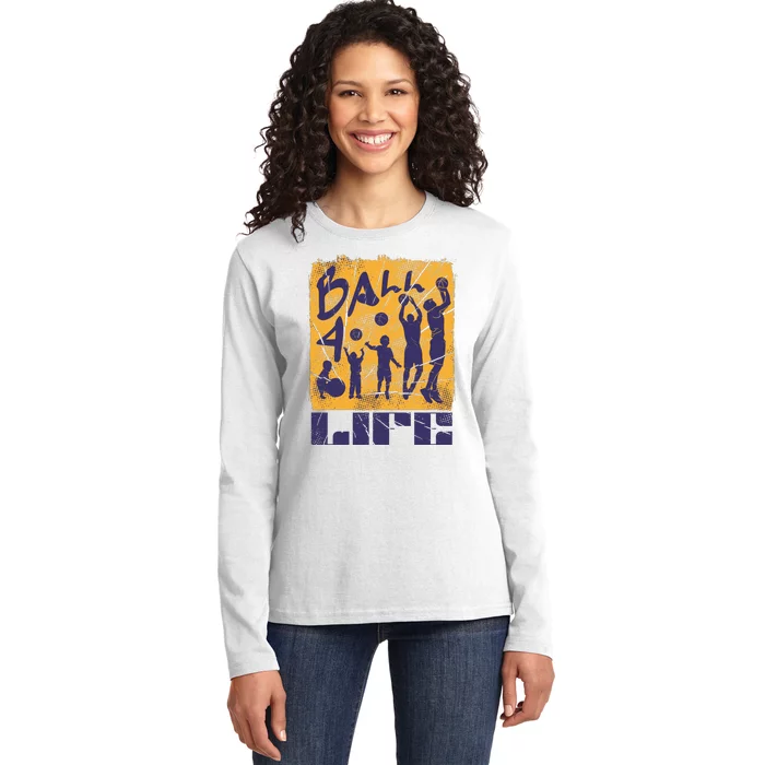 Basketball For Life Ladies Long Sleeve Shirt