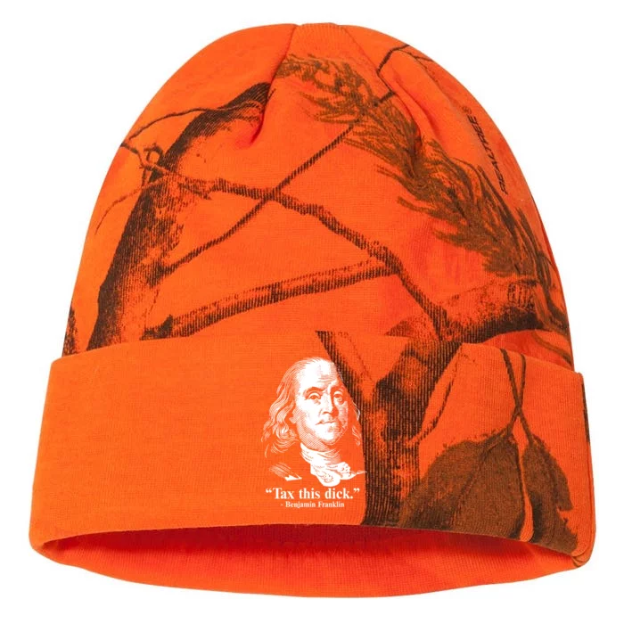 Benjamin Franklin Liberty Tax This Dick Republican Quotes Kati - 12in Camo Beanie