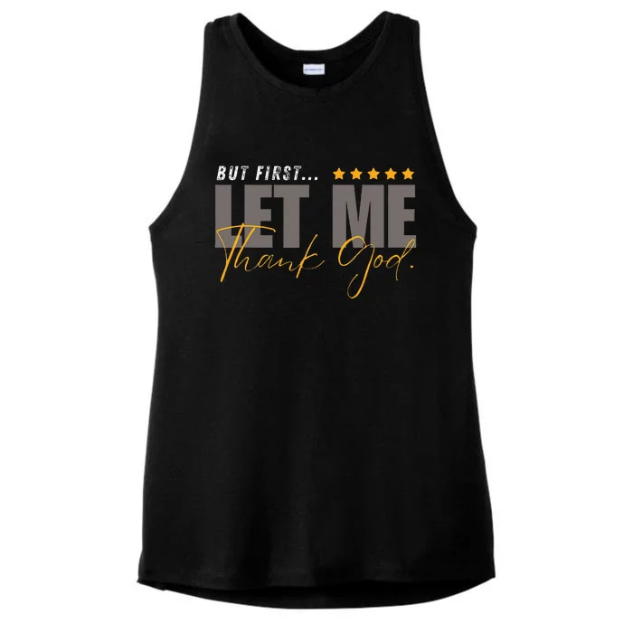 But First Let Me Thank God Ladies Tri-Blend Wicking Tank