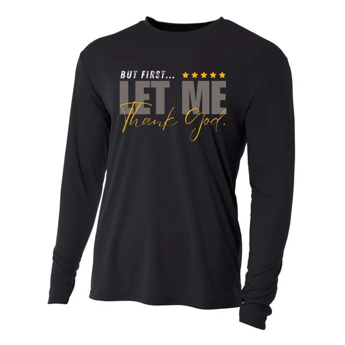 But First Let Me Thank God Cooling Performance Long Sleeve Crew