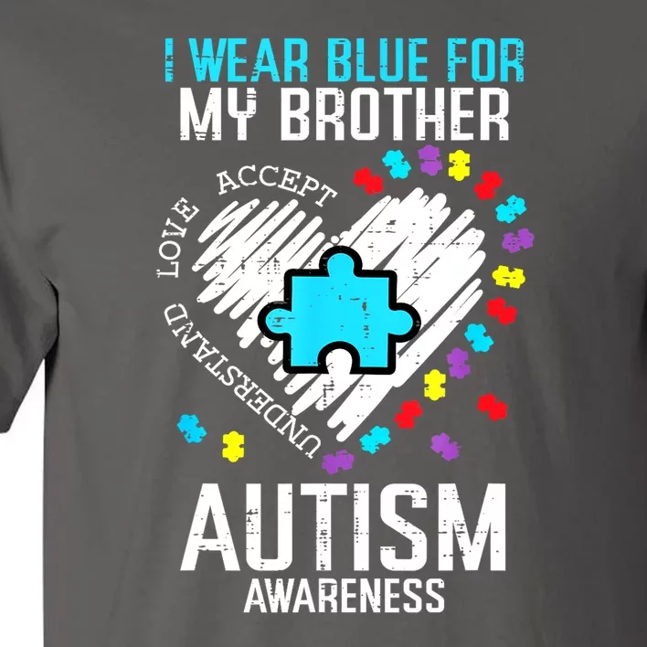 Blue For My Brother Family Sister Sibling Autism Awareness Gift Tall T-Shirt