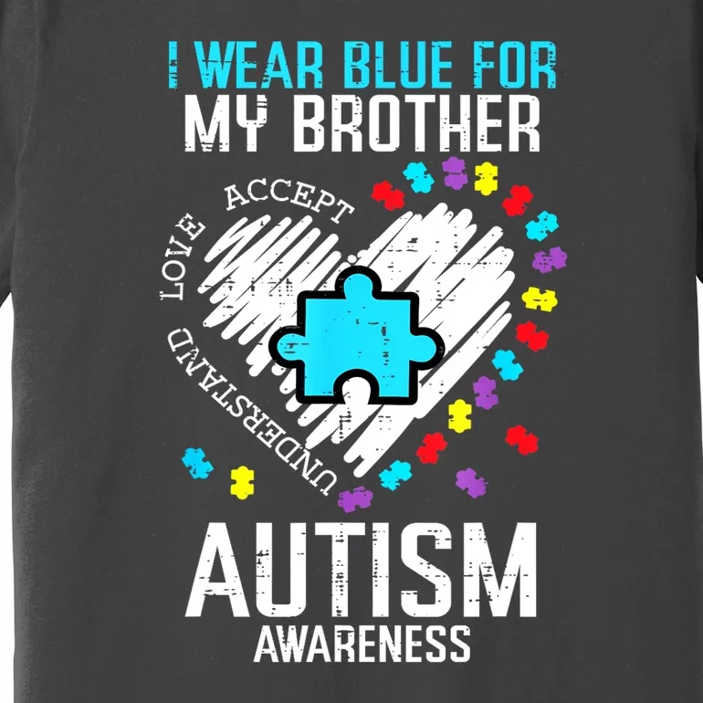 Blue For My Brother Family Sister Sibling Autism Awareness Gift Premium T-Shirt