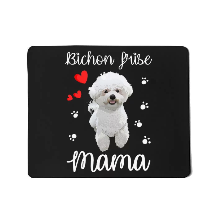 Bichon Frise Mom Cute Puppy Dog Lovers Gifts Mousepad