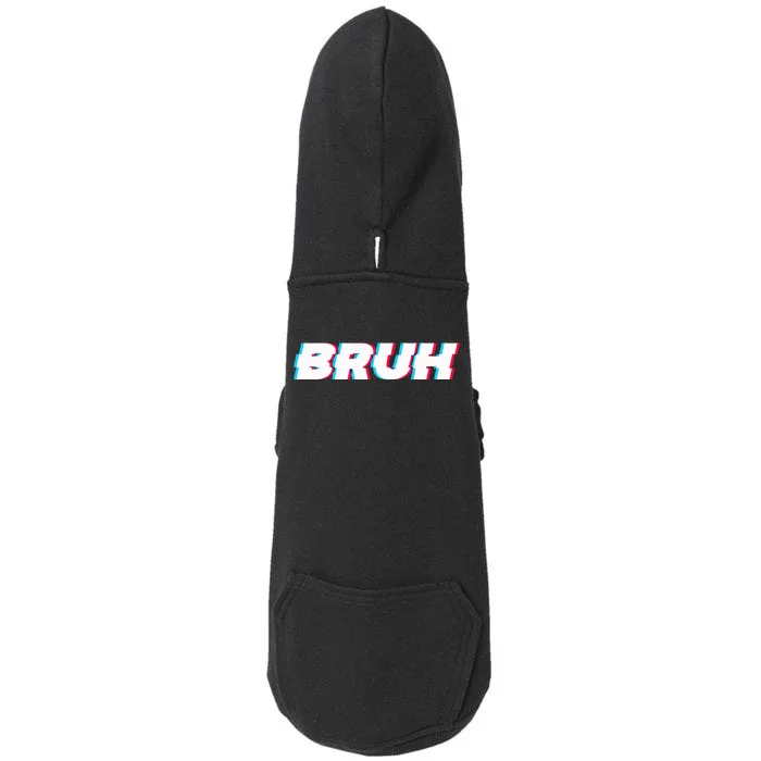 Bruh Funny Meme Saying Brother Greeting Gamer Slang Doggie 3-End Fleece Hoodie