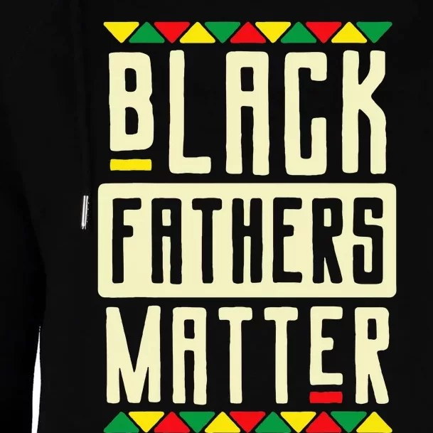 Black Fathers Matter Blm Pride African American Dad Womens Funnel Neck Pullover Hood