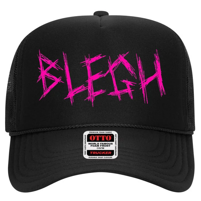 Blegh Funny Metalcore Vocalist Deathcore High Crown Mesh Trucker Hat