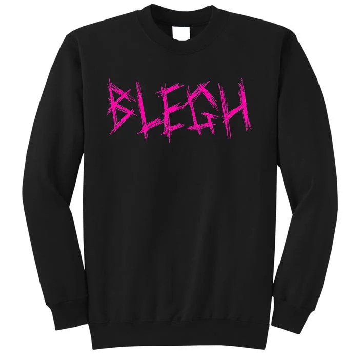 Blegh Funny Metalcore Vocalist Deathcore Sweatshirt