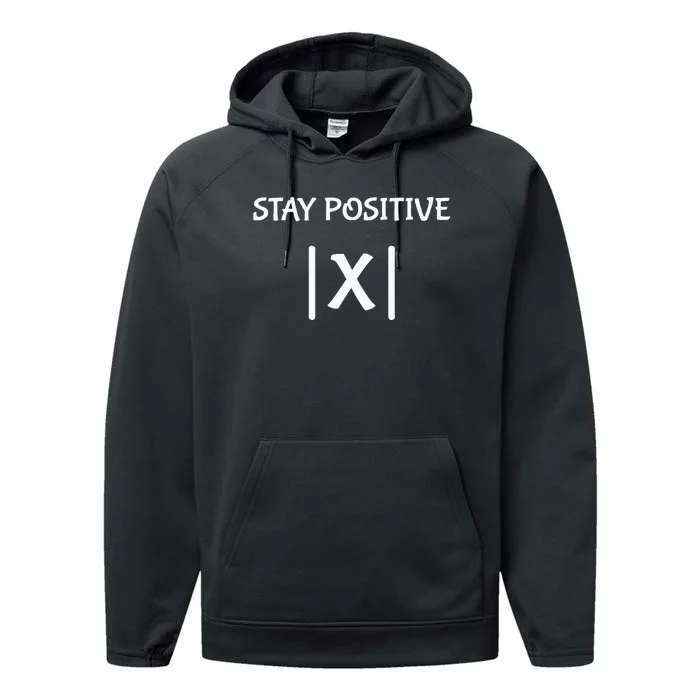 Best Funny Math Teacher Joke Fun Stay Positive Performance Fleece Hoodie