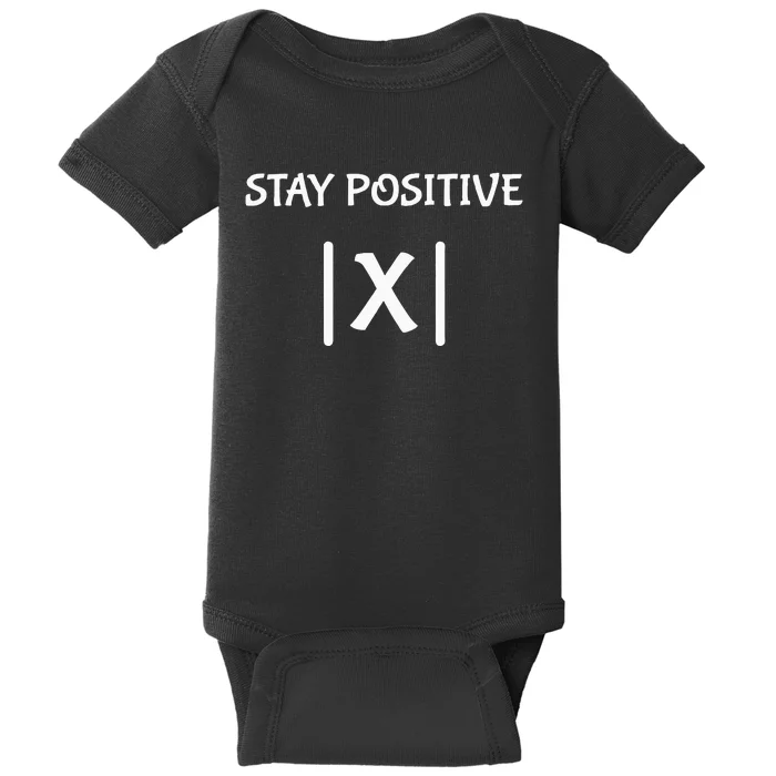 Best Funny Math Teacher Joke Fun Stay Positive Baby Bodysuit