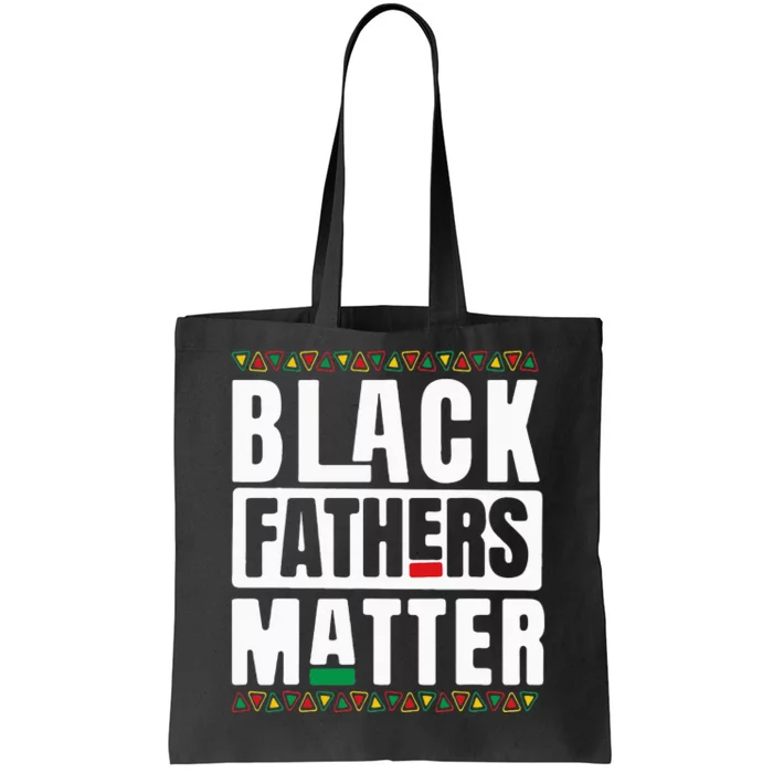 Black Fathers Matter Black History & African Roots Afro Tote Bag