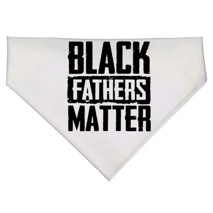 Black Fathers Matter Dads And Fatherhood Pride Cool Gift USA-Made Doggie Bandana