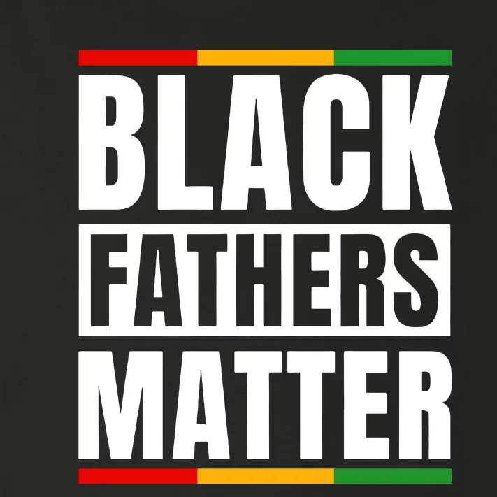 Black Fathers Matter Black King Dad Happy Fathers Day Melanin Dad Toddler Long Sleeve Shirt