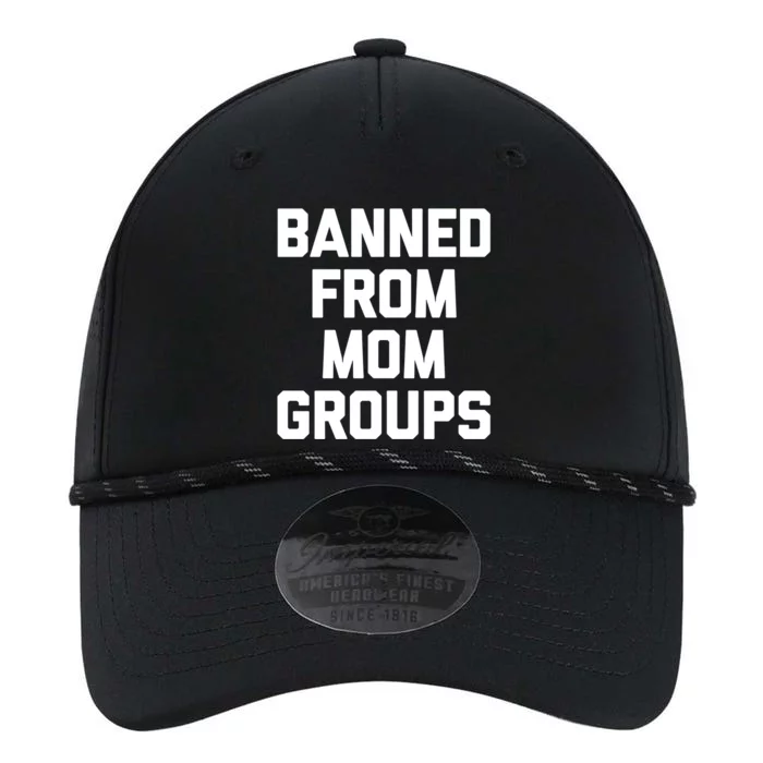 Banned From Mom Groups Cool Gift Funny Saying Mother Cool Mom Gift Performance The Dyno Cap