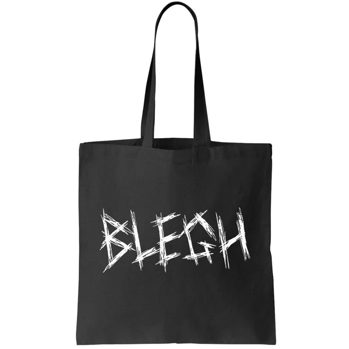 Blegh Funny Metalcore Vocalist Djent Deathcore Tote Bag