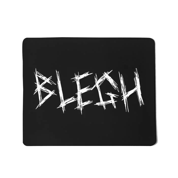 Blegh Funny Metalcore Vocalist Djent Deathcore Mousepad