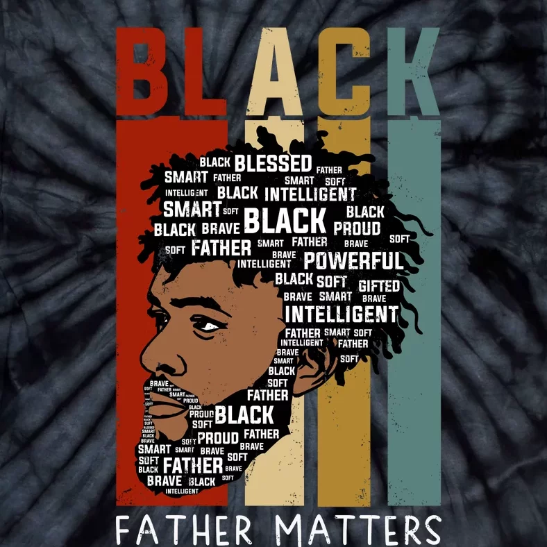 BLACK FATHER MATTERS Tie-Dye T-Shirt