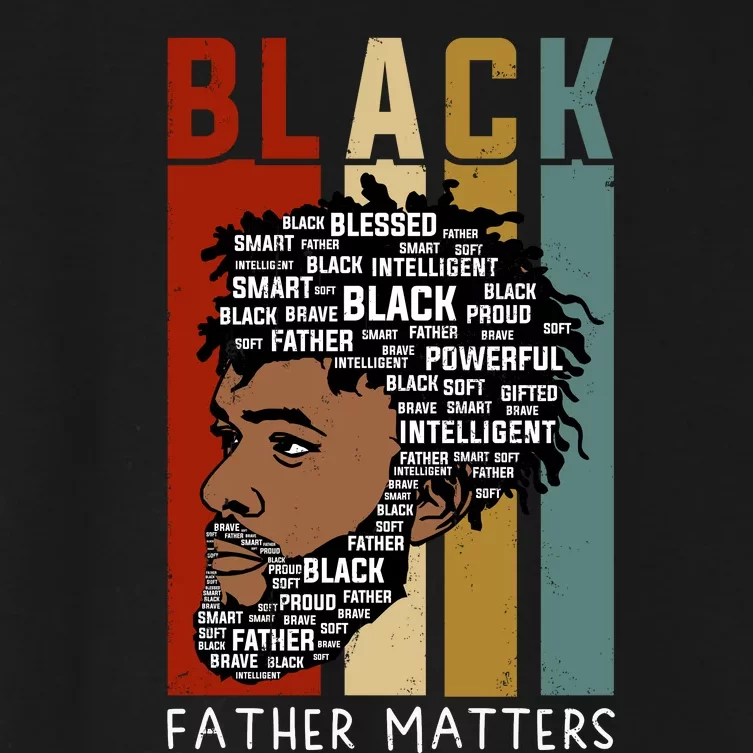 BLACK FATHER MATTERS Women's Crop Top Tee