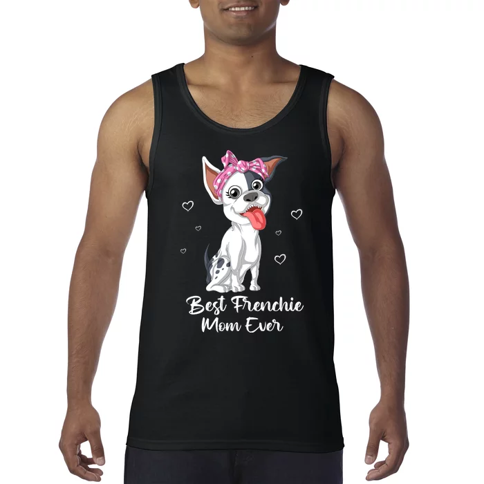 Best Frenchie Mom Ever Tank Top