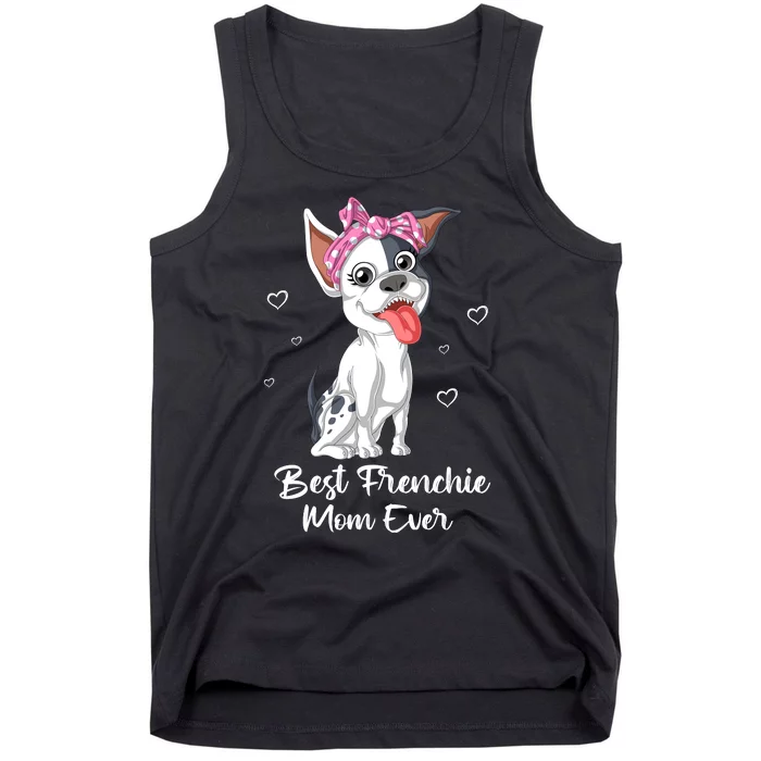 Best Frenchie Mom Ever Tank Top