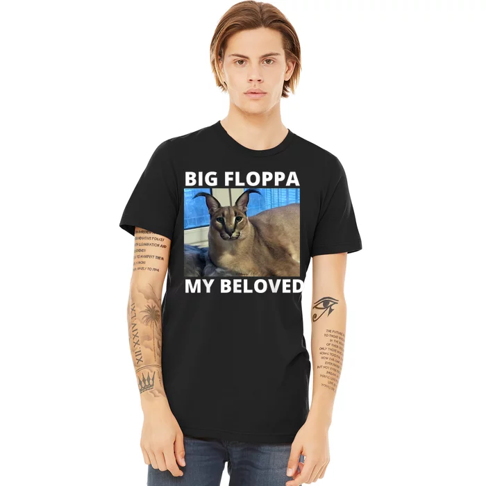 Big Floppa My Beloved Caracal Cat Meme Premium T-Shirt