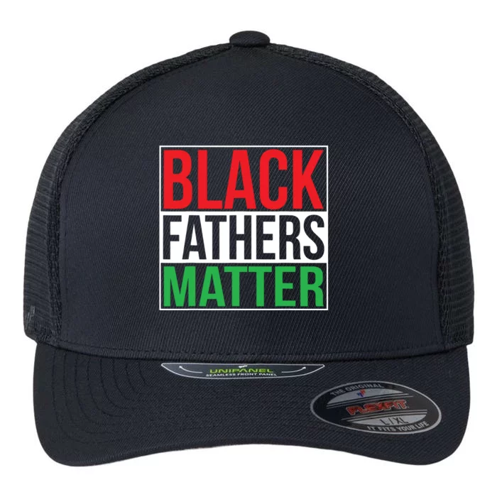 Black Fathers Matter Family Civil Rights Dad Flexfit Unipanel Trucker Cap