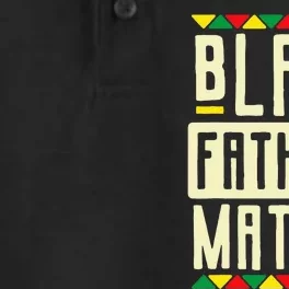 Black Fathers Matter Blm Pride African American Dad Dry Zone Grid Performance Polo