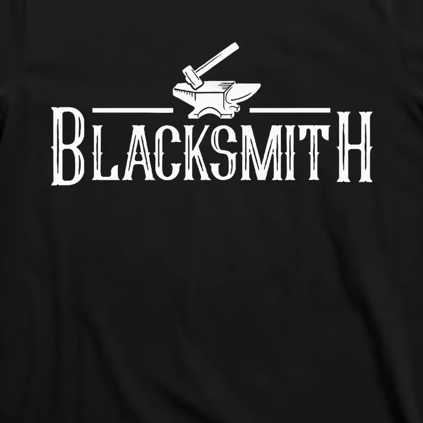 Blacksmith Farrier Metal Iron Forging Blacksmithing T-Shirt