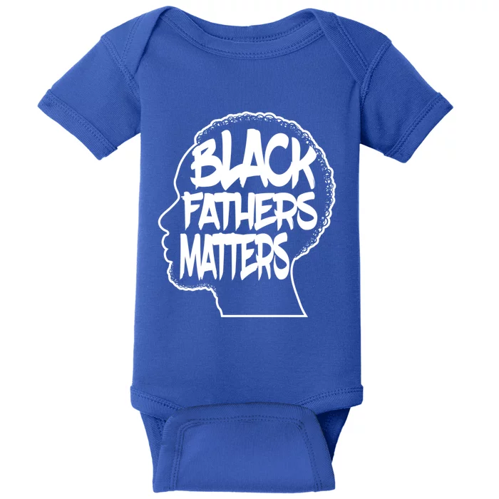 Black Fathers Matter Africanamerican Dad Family Gift Baby Bodysuit