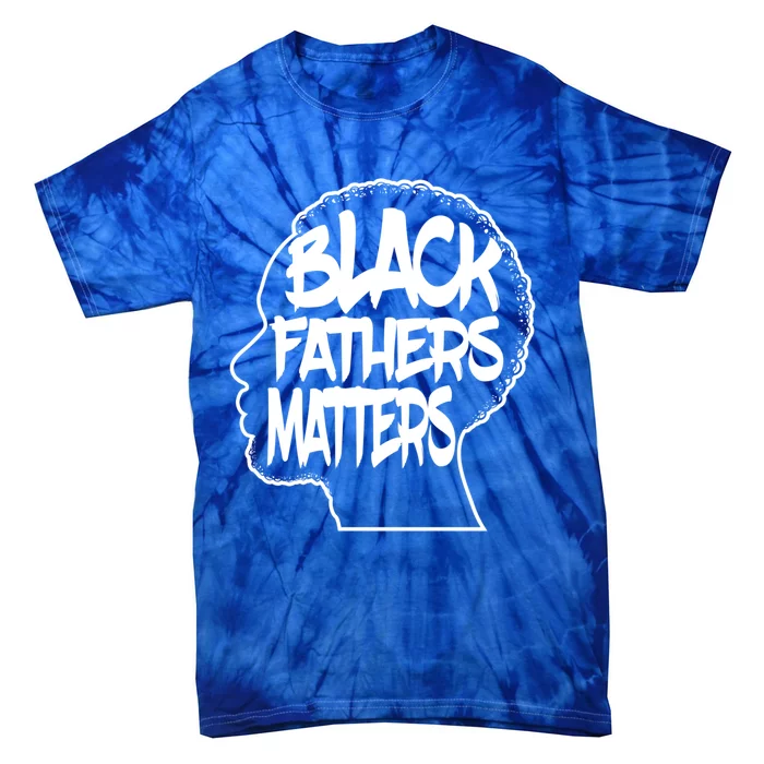 Black Fathers Matter Africanamerican Dad Family Gift Tie-Dye T-Shirt