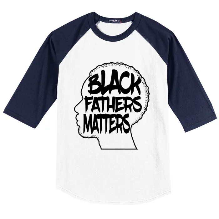 Black Fathers Matter Africanamerican Dad Family Gift Baseball Sleeve Shirt