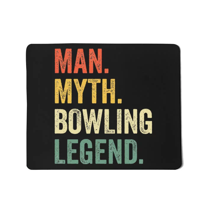 Bowler Funny Man Myth Bowling Team Legend Vintage Mousepad