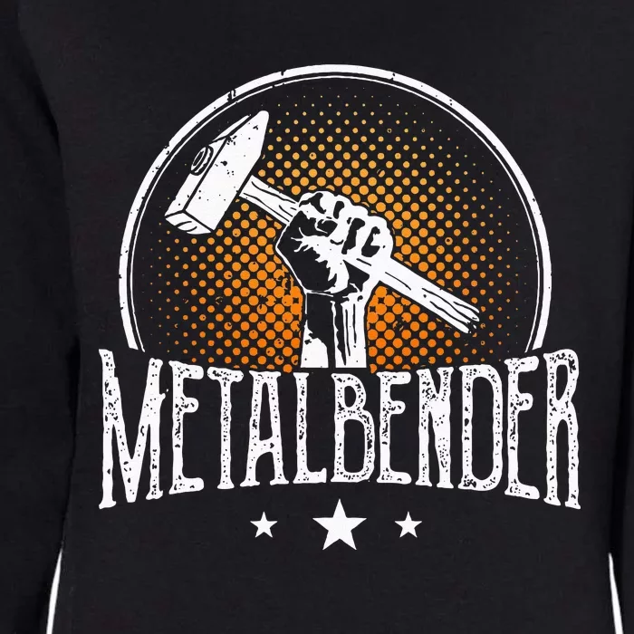 Blacksmith Funny Metalbender Metal Forging Blacksmithing Womens California Wash Sweatshirt