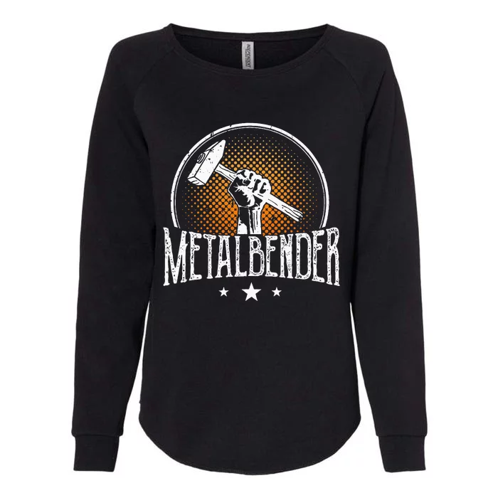 Blacksmith Funny Metalbender Metal Forging Blacksmithing Womens California Wash Sweatshirt